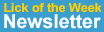 Lick of the Week Newsletter