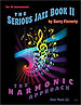 The Serious Jazz Book II