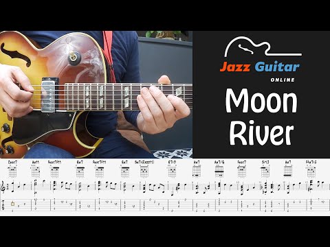 Moon River - Easy Jazz Guitar Chord Melody Arrangement