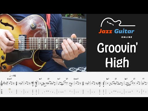 Groovin&#039; High Melody (Dizzy Gillespie) - Bebop Jazz Guitar Lesson