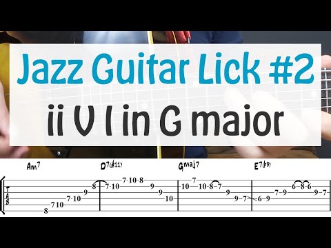 Jazz Guitar Lick #2 - ii V I in G Major