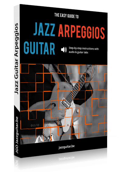 The Easy Guide to Jazz Guitar Arpeggios