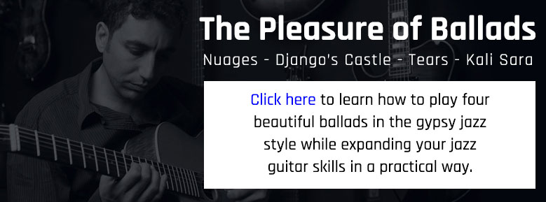 The Pleasure of Ballads - Gypsy jazz guitar course