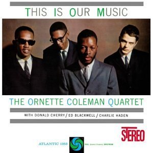 Blues Connotation (Ornette Coleman) from the album This Is Our Music