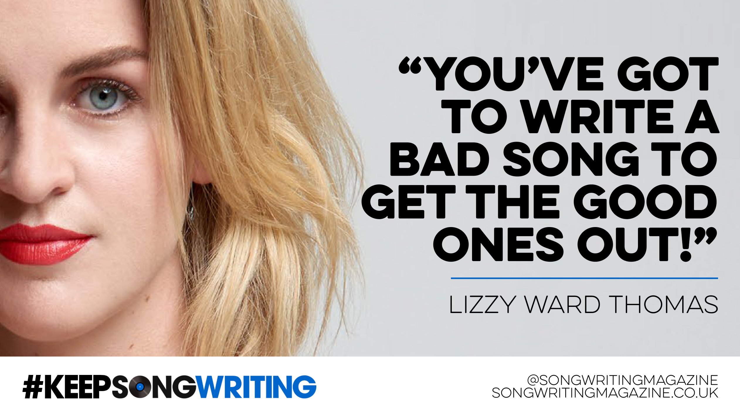&quot;You've got to write a bad song...-youve-got-write-bad-song-get-good-ones-out-jpg