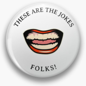 JGBE Virtual Jam (Round 71) - Misty-these_are_the_jokes_folks-jpg