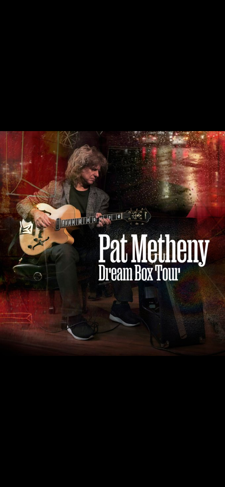 Pat Metheny US tour 2023:  Dream Box Tour - SOLO-screenshot_20230406-005349-png