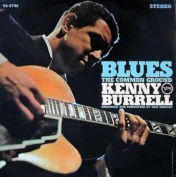 Recommend A Kenny Burrell Album-kennyburrell-bluesthecommonground-1968-jpg