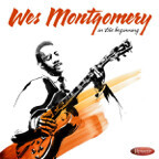 Your Favorite Wes Montgomery Album-wes-montgomery-beginning-jpg