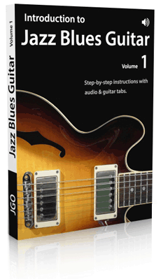 Introduction to Jazz Blues Guitar Volume 1