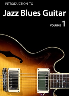 Introduction to Jazz Blues Guitar Volume 1